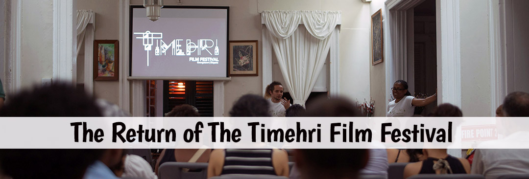 The Return of The Timehri Film Festival